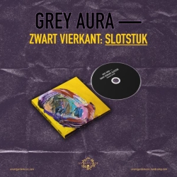 GREY AURA - Zwart vierkant: Slotstuk (Digipack CD)